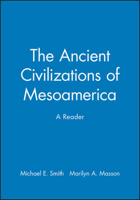 The Ancient Civilizations of Mesoamerica - 