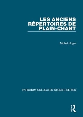 Les anciens répertoires de plain-chant - Michel Huglo