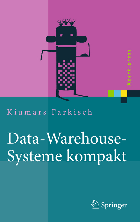Data-Warehouse-Systeme kompakt - Kiumars Farkisch