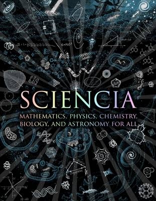 Sciencia - Burkard Polster, Gerard Cheshire, Matt Tweed, Matthew Watkins, Moff Betts