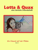 Lotta und Quax - Mara Mittendorf