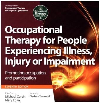 Occupational Therapy for People Experiencing Illness, Injury or Impairment - 