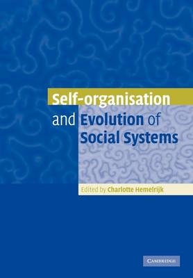 Self-Organisation and Evolution of Biological and Social Systems - 