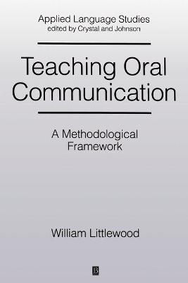 Teaching Oral Communication - William Littlewood