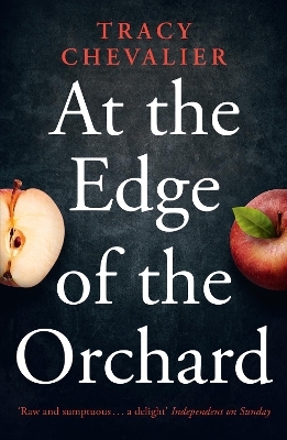 At the Edge of the Orchard - Tracy Chevalier