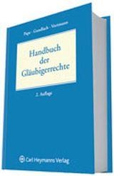 Handbuch der Gläubigerrechte - Gerhard Pape, Ulf Gundlach, Jürgen Vortmann