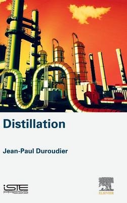 Distillation - Jean-Paul Duroudier
