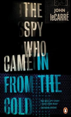 The Spy Who Came in from the Cold - John Le Carré