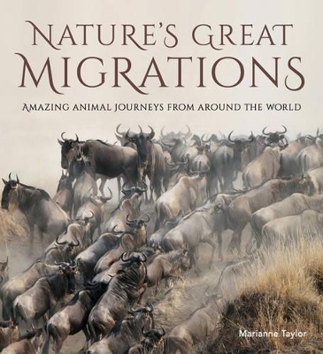 Nature's Great Migrations - Marianne Taylor