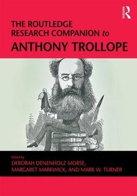 The Routledge Research Companion to Anthony Trollope - 