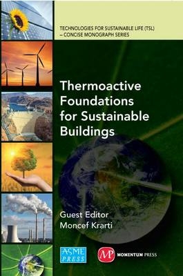 Thermoactive Foundations for Sustainable Buildings - 