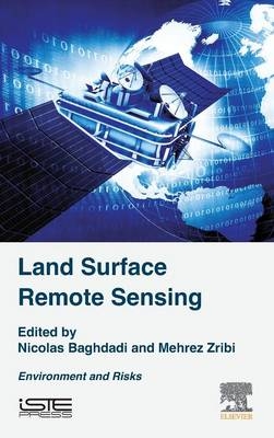 Land Surface Remote Sensing - Mehrez Zribi