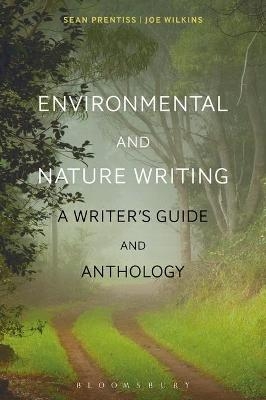 Environmental and Nature Writing - Dr Sean Prentiss, Dr Joe Wilkins