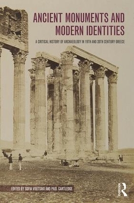 Ancient Monuments and Modern Identities - 