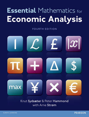 Essential Mathematics for Economic Analysis + MyMathLab - Knut Sydsaeter, Peter Hammond, Arne Strom, Andres Carvajal