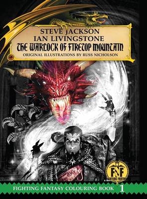 The Warlock of Firetop Mountain Colouring Book - Steve Jackson, Sir Ian Livingstone