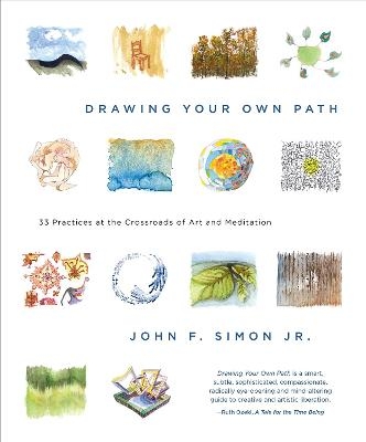 Drawing Your Own Path - John F. Simon