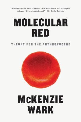 Molecular Red - McKenzie Wark