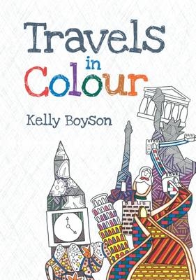 Travels in Colour - Kelly Boyson