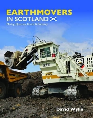 Earthmovers in Scotland - David Wylie