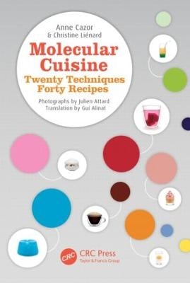 Molecular Cuisine - Anne Cazor, Christine Lienard, Gui Alinat