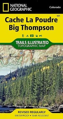 Cache La Poudre/big Thompson - National Geographic Maps