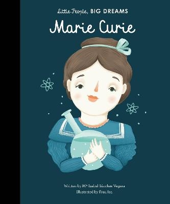 Marie Curie - Maria Isabel Sanchez Vegara