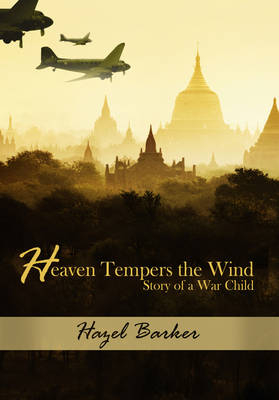 Heaven Tempers the Wind - Hazel Barker