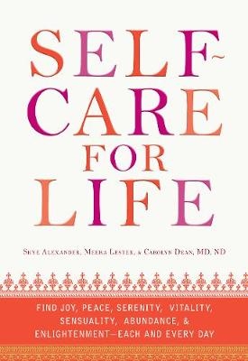 Self-Care for Life - Alexander Skye