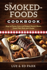 Smoked-Foods Cookbook -  Ed Park,  Lue Park