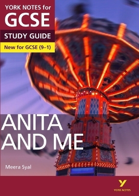 Anita and Me: York Notes for GCSE: everything you need to catch up, study and prepare for 2025 and 2026 assessments and exams - Steve Eddy