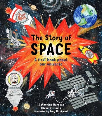 The Story of Space - Catherine Barr, Steve Williams