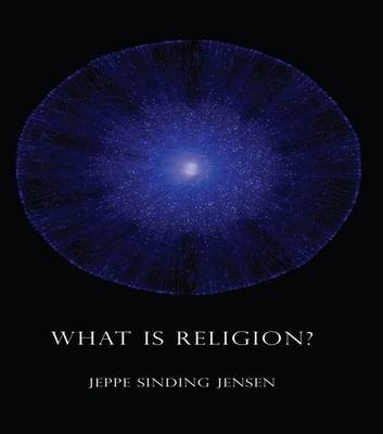What is Religion? - Jeppe Sinding Jensen