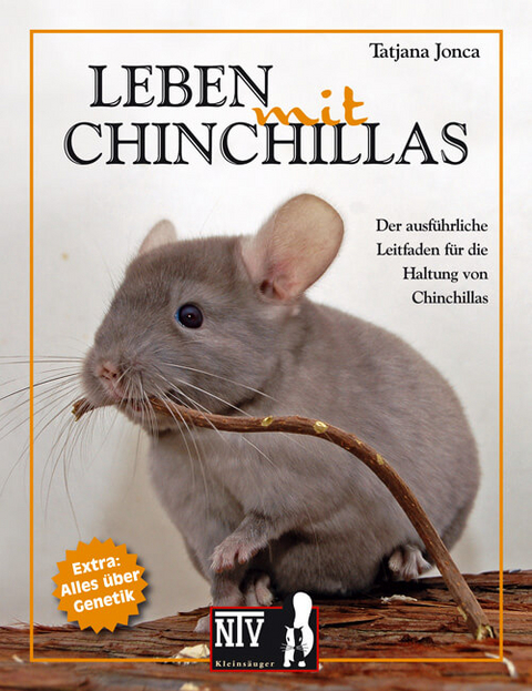 Leben mit Chinchillas - Tatjana Jonca