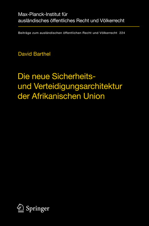 Die neue Sicherheits- und Verteidigungsarchitektur der Afrikanischen Union - David Barthel