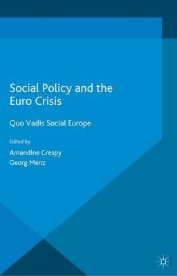 Social Policy and the Eurocrisis - 