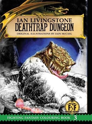 Deathtrap Dungeon Colouring Book - Sir Ian Livingstone