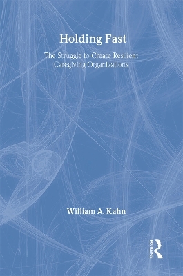 Holding Fast - William A. Kahn