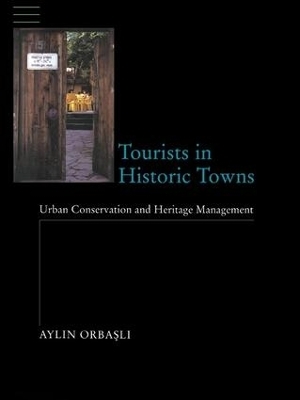 Tourists in Historic Towns - Aylin Orbasli