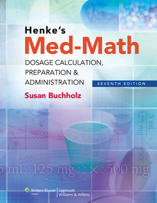 Henke's Med-Math - Susan Buchholz