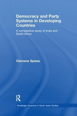 Democracy and Party Systems in Developing Countries - Clemens Spiess