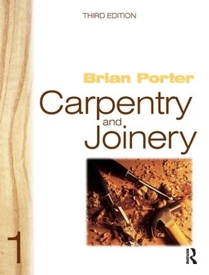 Carpentry and Joinery 1 - Brian Porter, Chris Tooke