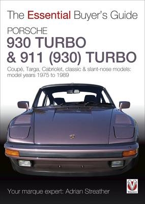 Porsche 930 Turbo & 911 (930 ) Turbo - Adrian Streather