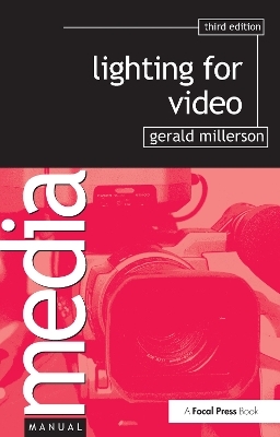 Lighting for Video - Gerald Millerson