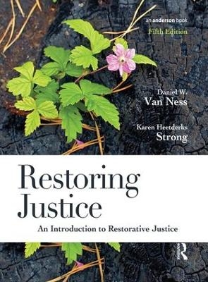 Restoring Justice - Daniel W. Van Ness, Karen Heetderks Strong