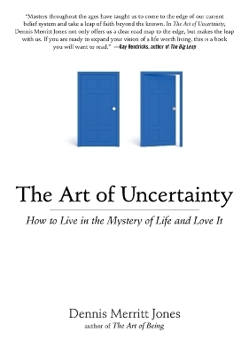 Art of Uncertainty - Dennis Merritt Jones