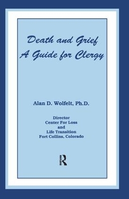 Death And Grief - Alan D. Wolfelt