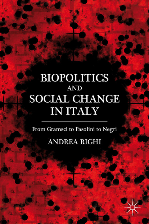 Biopolitics and Social Change in Italy - A. Righi