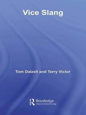 Vice Slang - Tom Dalzell, Terry Victor