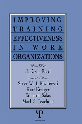 Improving Training Effectiveness in Work Organizations - 